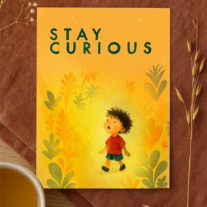 Stay Curious (3 - 12)