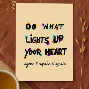 Do what lights up your heart (3 - 12)